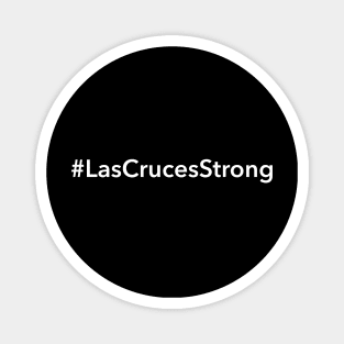 Las Cruces Strong Magnet